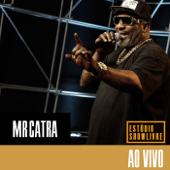 Mr. Catra no Estúdio Showlivre (Ao Vivo) - EP - Mr. Catra