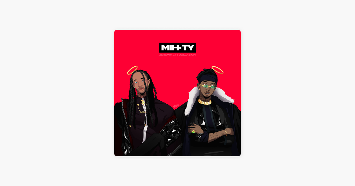 ‎mih Ty By Jeremih And Ty Dolla Ign On Apple Music