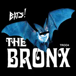 Bats! - Single - The Bronx