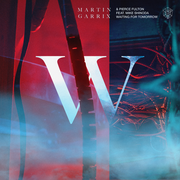 martin garrix pierce fultonの waiting for tomorrow feat mike