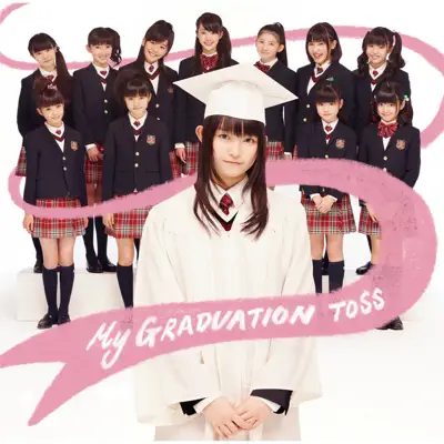 My Graduation Toss - EP - Sakura Gakuin