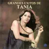 Grandes Éxitos de Tania album lyrics, reviews, download