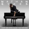 Over and Over Again (The Remixes) - EP album lyrics, reviews, download