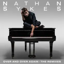 Over and Over Again (The Remixes) - EP - Nathan Sykes