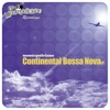 Continental Bossa Nova - Single