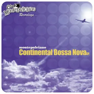 baixar álbum Montepulciano - Continental Bossa Nova