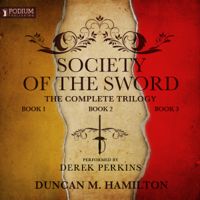 Duncan M. Hamilton - The Society of the Sword Trilogy (Unabridged) artwork