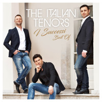 The Italian Tenors - I successi - Best Of artwork