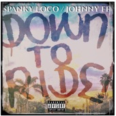 Down to Ride (feat. Johnny FF) artwork