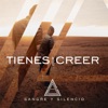 Tienes Que Creer