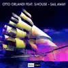 Sail Away (feat. Shouse) - Single album lyrics, reviews, download