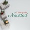 Canciones de Navidad - Marisol Escuela lyrics