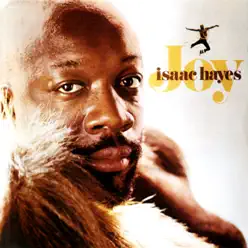 Joy - Isaac Hayes Joy - Isaac Hayes