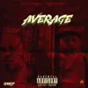 Average - Single album lyrics, reviews, download