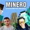 Minero (feat. StarkinDJ) [Remix] artwork