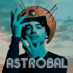 Astrobal - Australasie (feat. Laetitia Sadier)