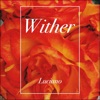 Wither - EP