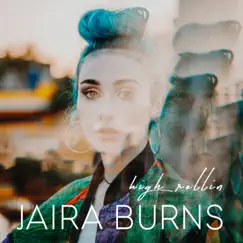 High Rollin - Single by Jaira Burns album reviews, ratings, credits