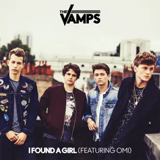 I Found a Girl (feat. Omi) by The Vamps song reviws