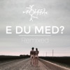 E du Med? (Remixed) - EP