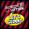Let's Geddit (feat. Leftside) - Single