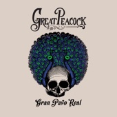 Great Peacock - Let’s Get Drunk Tonight