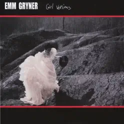 Girl Versions - Emm Gryner