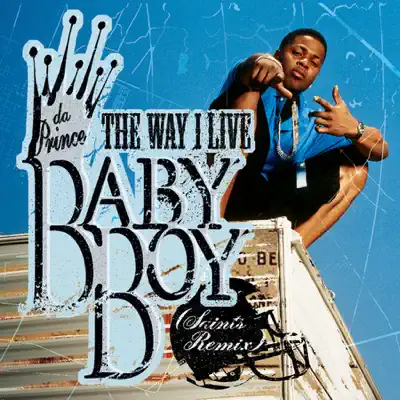 The Way I Live (Saints Remix) - Single - Baby Boy Da Prince