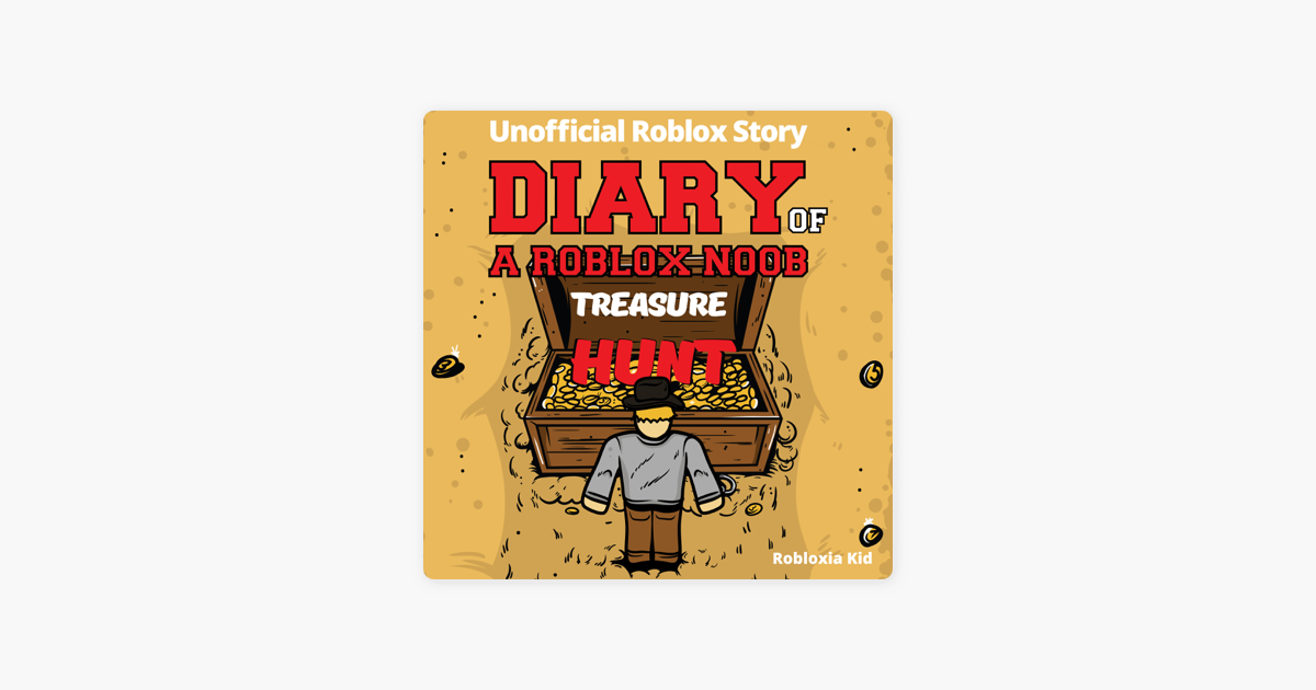 Diary Of A Roblox Noob Treasure Hunt New Roblox Noob Diaries
