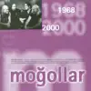 Moğollar Best Of / 1968-2000 album lyrics, reviews, download