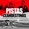 Pistas Clandestinas (feat. Edgar Quintero) - Los Desvelados lyrics