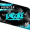 Encore (Extended Mix) - Dj Mercer lyrics