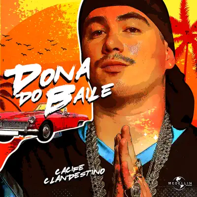 Dona Do Baile - Single - Cacife Clandestino