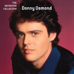 Donny Osmond: The Definitive Collection