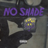 No Shade (feat. Bchillz) artwork