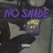 No Shade (feat. Bchillz) artwork