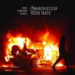 Anarchists of Good Taste - 2018 - Dog Fashion Disco