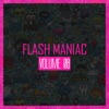 Flash Maniac, Vol. 08 - EP