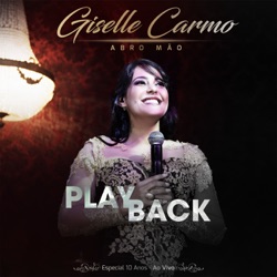 Giselle Carmo - Ebenézer (Ao Vivo)