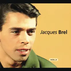Les talents du siècle : Jacques Brel, vol. 2 - Jacques Brel