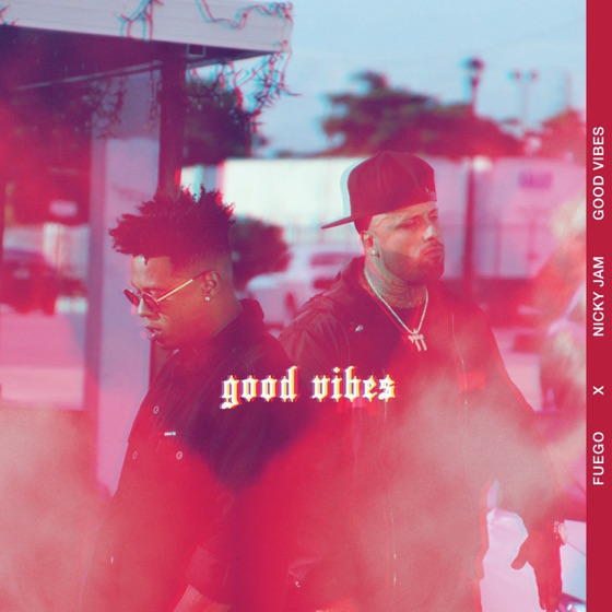 Cover artwork for Good Vibes