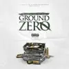Ground Zero album lyrics, reviews, download
