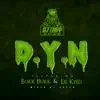D.Y.N. (feat. Lil Keed & Bukk Bukk) - Single album lyrics, reviews, download
