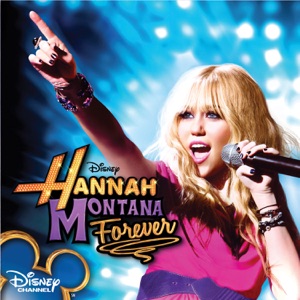 Hannah Montana Forever (Soundtrack from the TV Series)