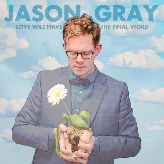 Cover artwork for Love Will Have the Final Word