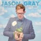 With Every Act of Love - Jason Gray lyrics