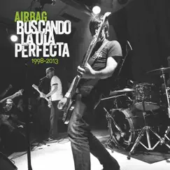 Buscando la Ola Perfecta en Directo en la Sala Heineken by Airbag album reviews, ratings, credits