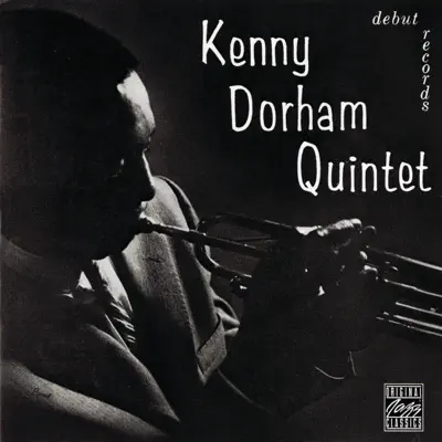 Kenny Dorham Quintet - Kenny Dorham Kenny Dorham Quintet - Kenny Dorham