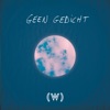 Geen Gedicht - Single