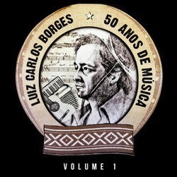 Luiz Carlos Borges - Xucro de Viamão